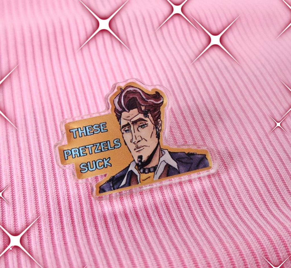 These Pretzels Suck | Acrylic Pins